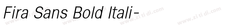 Fira Sans Bold Itali字体转换